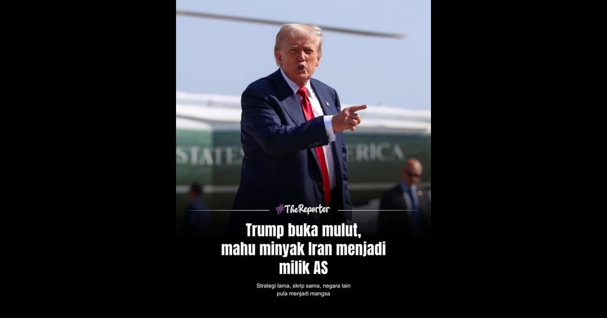 Presiden AS, Donald Trump dilaporkan menyatakan hasrat untuk “mengambil minyak Iran”, termasuk kemungkinan menguasai hab eksport utama di Pulau Kharg.