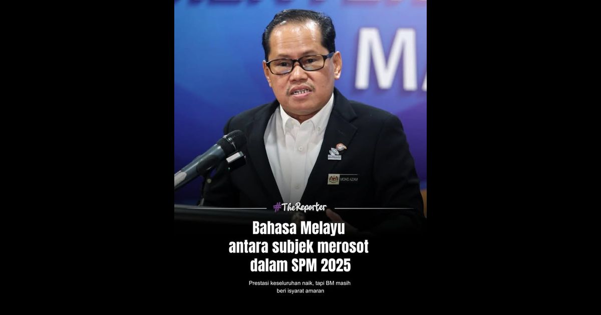 Ketua Pengarah Pendidikan, Dr Mohd Azam Ahmad memaklumkan prestasi Bahasa Melayu dalam SPM 2025 menunjukkan penurunan apabila GPMP meningkat kepada 3.