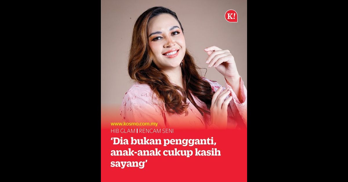 ‘Dia bukan pengganti, anak-anak cukup kasih sayang’