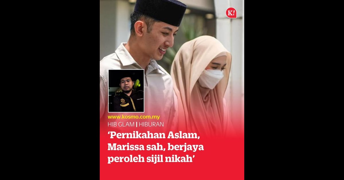 ‘Pernikahan Aslam, Marissa sah, berjaya peroleh sijil nikah’