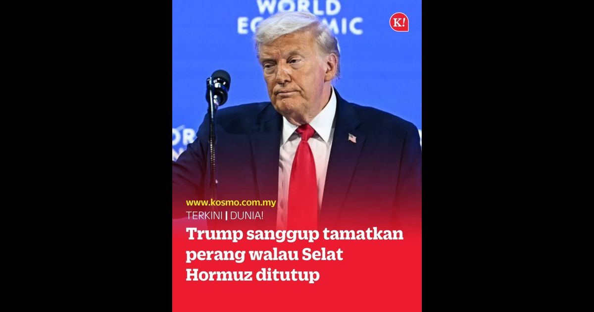 Trump sanggup tamatkan perang walau Selat Hormuz ditutup