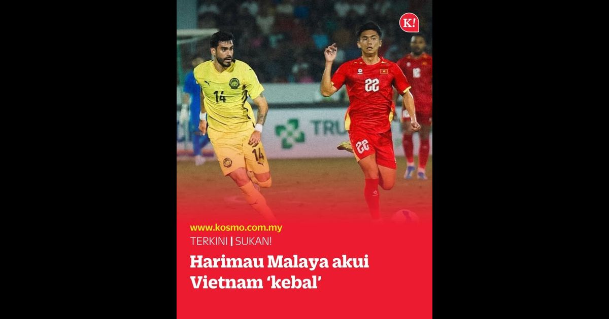 Harimau Malaya akui Vietnam ‘kebal’