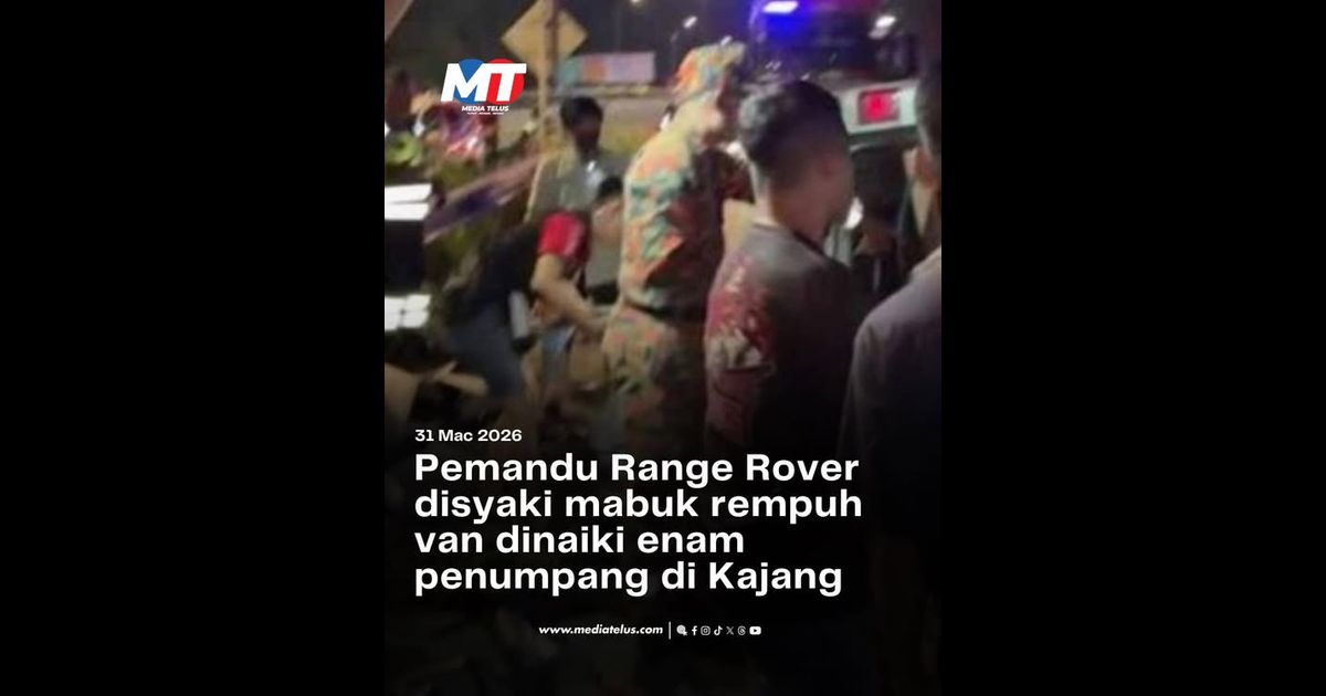 Pemandu Range Rover disyaki mabuk rempuh van dinaiki enam penumpang di Kajang