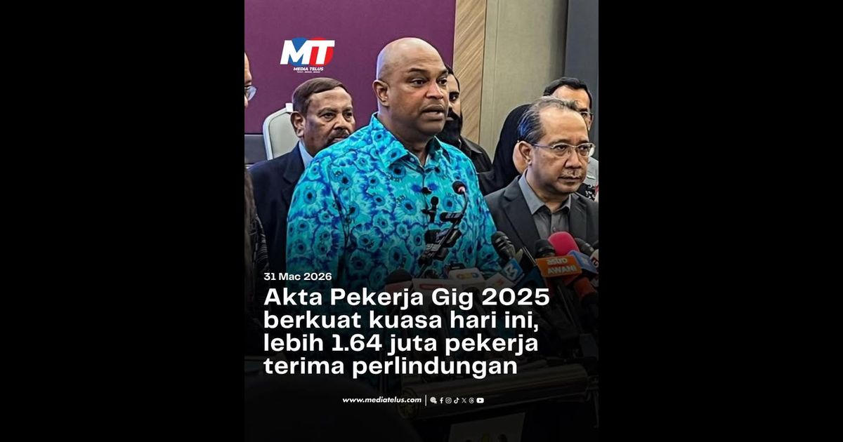 Akta Pekerja Gig 2025 berkuat kuasa hari ini, lebih 1.64 juta pekerja terima perlindungan