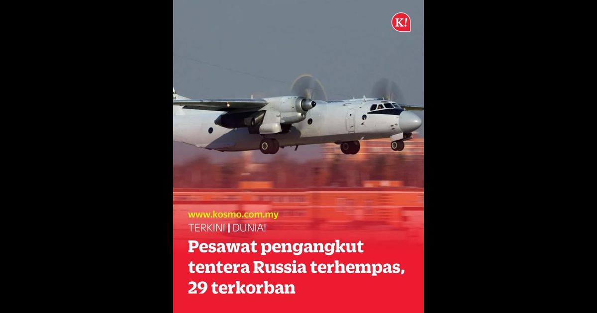 Pesawat pengangkut tentera Russia terhempas, 29 maut
