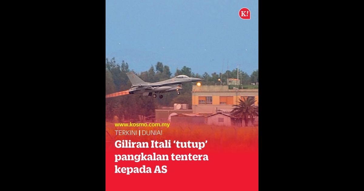 Giliran Itali ‘tutup’ pangkalan tentera kepada AS